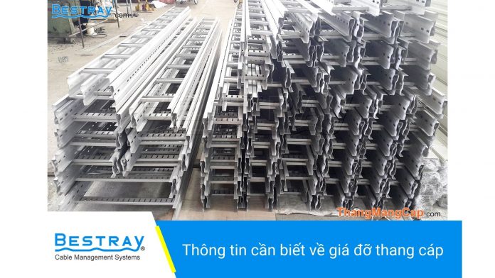 Thông Tin Cần Biết Về Giá Đỡ Thang Cáp